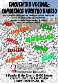 El próximo sábado 11 de enero a las 18h Barrio del Pilar en Lucha quiere invitar a vecinos y vecinas a participar en un encuentro vecinal en el censo social La Piluka. «Ven […]