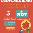 la Asociación de Vecinos La Flor organiza un taller de EcoFeminismo. ¡Participa! En el centro social La Piluka Plaza de Corcubión, 16 Metro: B. del Pilar/Peñagrande Bus: 147, 42, 49, […]