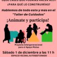 sábado 1 de diciembre a las 11.00, en el «Taller de cuidados» se reflexionará sobre el espacio intergeneracional, qué sería, qué se podría hacer, para qué lo construirías… Os esperamos […]