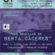 Vente este viernes a la Piluka a una tarde con Honduras! Proyectaremos el documental «Las semillas de Berta» y contaremos con la compañía de EntrePueblos… Jugaremos juntas a un *bingo […]